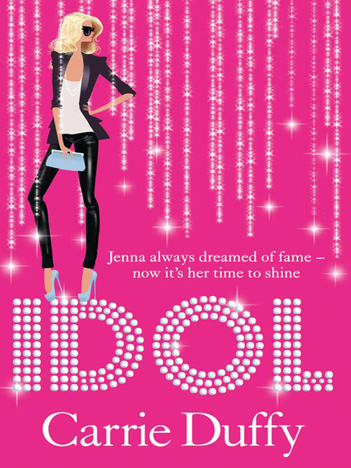 Title details for Idol by Carrie Duffy - Wait list